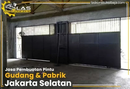 Jasa Pembuatan Pintu Gudang Pabrik Jakarta Selatan