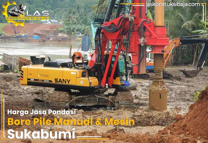 Harga Jasa Bore Pile Sukabumi