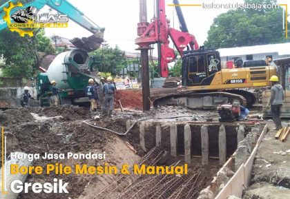 Harga Pondasi Bore Pile Gresik