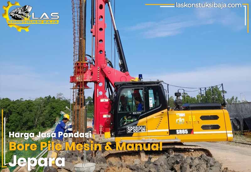 Harga Pondasi Bore Pile Jepara