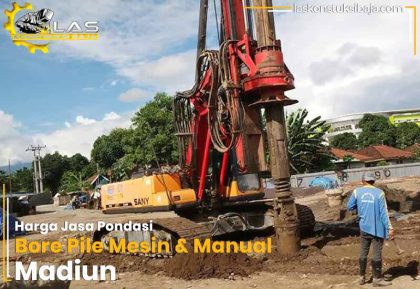 Harga Pondasi Bore Pile Madiun