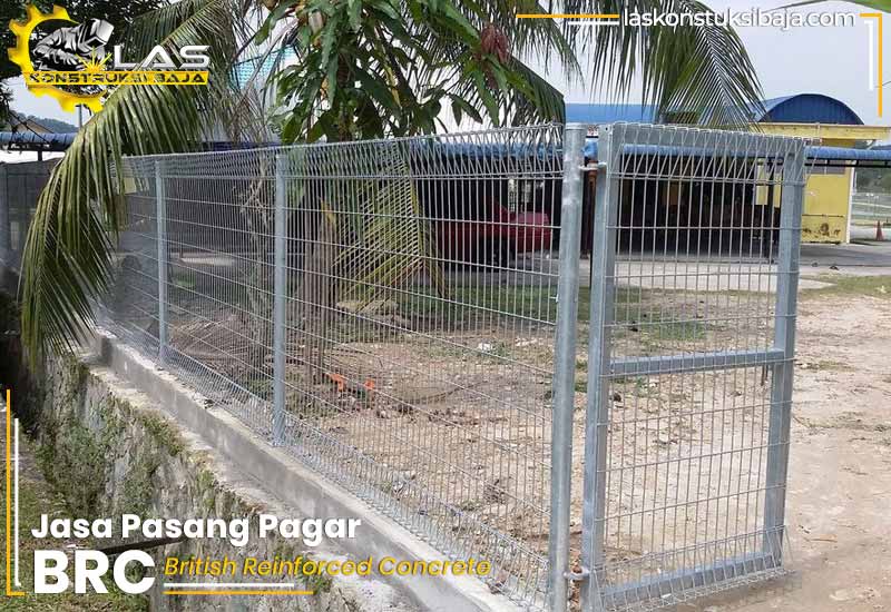 Pengertian Pagar BRC Pengertian Pagar BRC